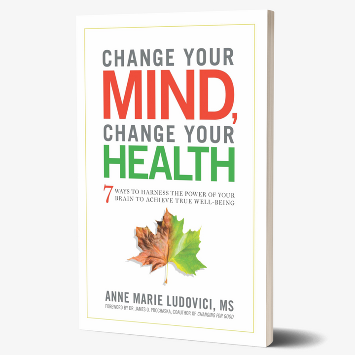 Change Your Mind, Change Your Health